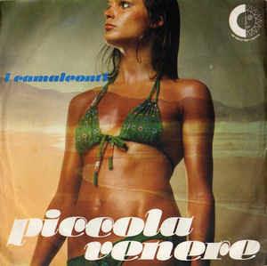 Piccola Venere - Vinile 7'' di Camaleonti