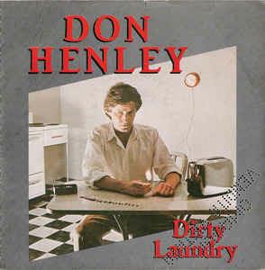 Dirty Laundry - Vinile 7'' di Don Henley