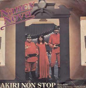 Akiri Non Stop - Vinile 7'' di Nancy Nova