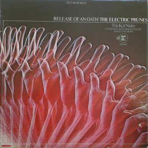 Release Of An Oath - Vinile LP di Electric Prunes