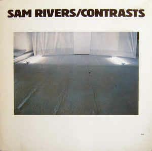 Contrasts - Vinile LP di Sam Rivers