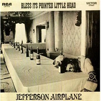 Bless Its Pointed Little Head - Vinile LP di Jefferson Airplane