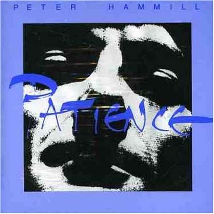 Patience - Vinile LP di Peter Hammill