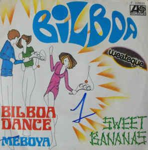 Bilboa Dance / Meboya - Vinile 7'' di Sweet Bananas