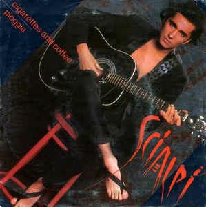 Cigarettes And Coffee / Pioggia - Vinile 7'' di Scialpi