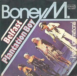 Belfast / Plantation Boy - Vinile 7'' di Boney M.