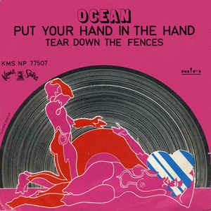 Put Your Hand In The Hand - Vinile 7'' di Ocean