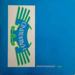 Independent Days - Vinile 10'' di Hawkwind