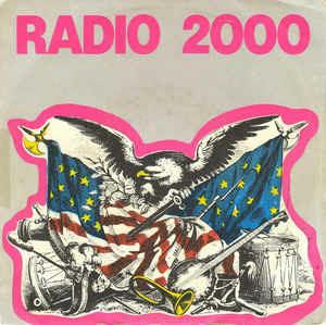 Radio 2000 - Vinile 7'' di Radio 2000