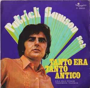 Patrick Samson Set: Tanto Era Tanto Antico - Vinile 7''