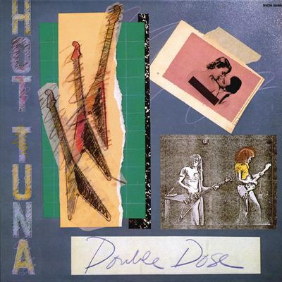 Double Dose - Vinile LP di Hot Tuna