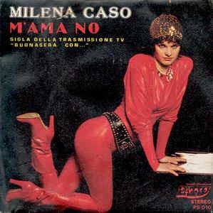 M'Ama No - Vinile 7'' di Milena Caso