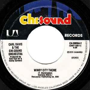 Carl Davis And The Chi Sound Orchestra: Windy City Theme / Show Me The Way To Love - Vinile 7''