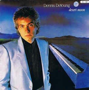 Desert Moon - Vinile 7'' di Dennis DeYoung