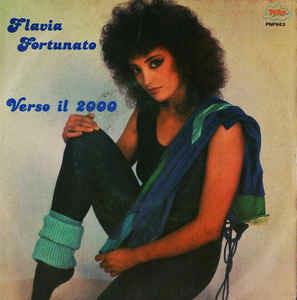 Verso Il 2000 - Vinile 7'' di Flavia Fortunato
