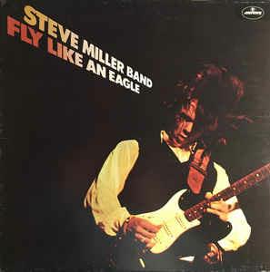 Fly Like An Eagle - Vinile LP di Steve Miller (Band)