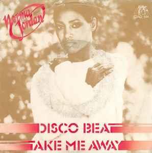 Disco Beat / Take Me Away - Vinile 7'' di Norma Jordan