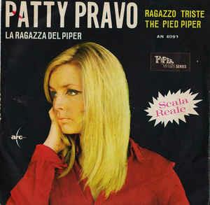 Ragazzo Triste / The Pied Piper - Vinile 7'' di Patty Pravo