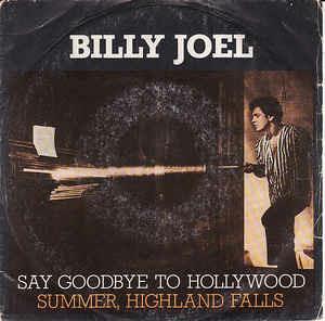 Say Goodbye To Hollywood / Summer, Highland Falls - Vinile 7'' di Billy Joel