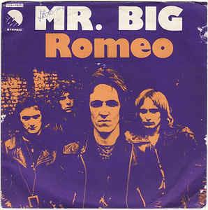 Romeo - Vinile 7'' di Mr. Big