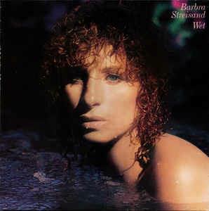 Wet - Vinile LP di Barbra Streisand