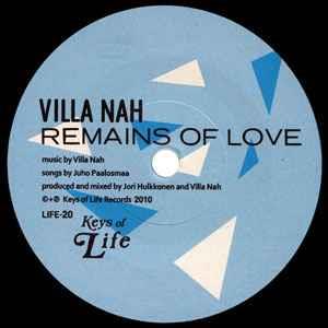 Remains Of Love / Benny's Burning - Vinile 7'' di Villa Nah