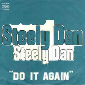 Do It Again - Vinile 7'' di Steely Dan