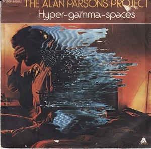 Hyper-Gamma-Spaces - Vinile 7'' di Alan Parsons Project,Alan Parsons