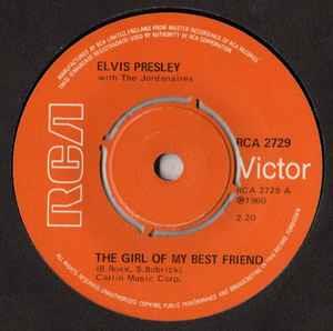 The Girl Of My Best Friend - Vinile 7'' di Elvis Presley,Jordanaires