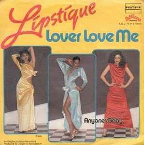 Lover Love Me - Vinile 7'' di Lipstique