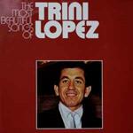 The Most Beautiful Songs Of Trini Lopez
