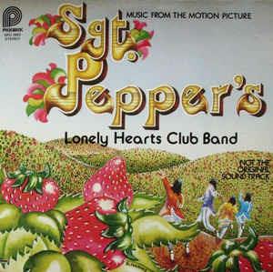 Music From The Motion Picture Sgt. Pepper's Lonely Hearts Club Band - Vinile LP
