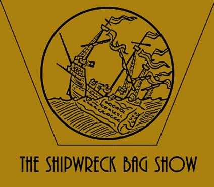 The Shipwreck Bag Show - CD Audio di Shipwreck Bag Show