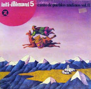 Inti-Illimani 5 - Canto De Pueblos Andinos Vol. II - Vinile LP di Inti-Illimani