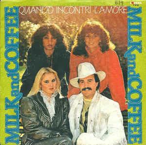 Quando Incontri L'Amore - Vinile 7'' di Milk and Coffee