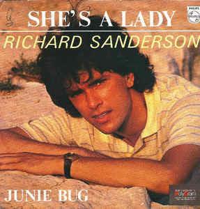 She's A Lady / Junie Bug - Vinile 7'' di Richard Sanderson