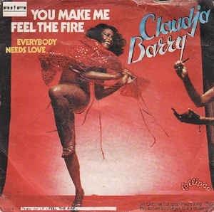 You Make Me Feel The Fire - Vinile 7'' di Claudja Barry