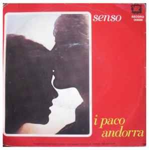 I Paco Andorra: Senso - Vinile 7''