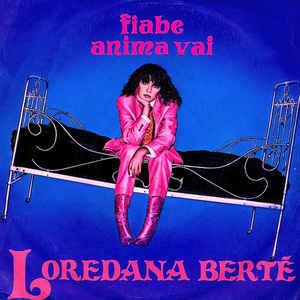 Fiabe / Anima Vai - Vinile 7'' di Loredana Bertè