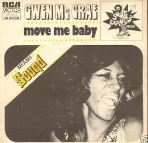 Move Me Baby - Vinile 7'' di Gwen McCrae