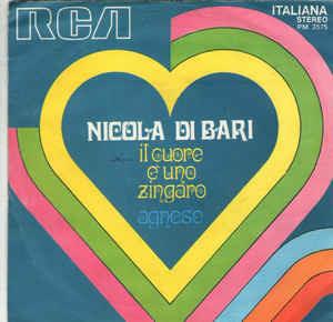 Il Cuore è Uno Zingaro / Agnese - Vinile 7'' di Nicola Di Bari