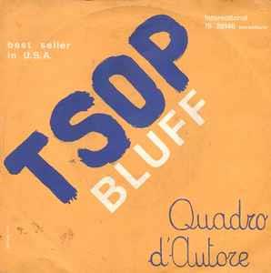 Quadro D'autore: Tsop / Bluff - Vinile 7''