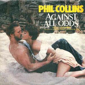 Against All Odds (Take A Look At Me Now) - Vinile 7'' di Phil Collins