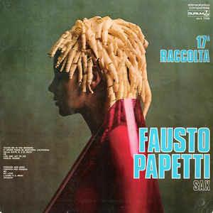 17a Raccolta - Vinile LP di Fausto Papetti