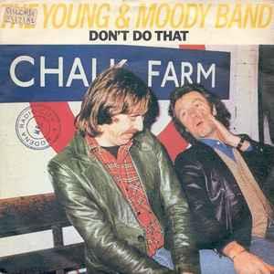The Young & Moody Band: Don't Do That - Vinile 7''