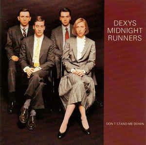 Don't Stand Me Down - Vinile LP di Dexys Midnight Runners