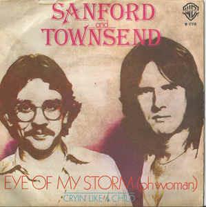 Eye Of My Storm (Oh Woman) - Vinile 7'' di Sanford & Townsend