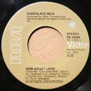 How About Love - Vinile 7'' di Chocolate Milk