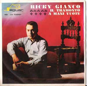 Il Tramonto / A Mani Vuote - Vinile 7'' di Ricky Gianco