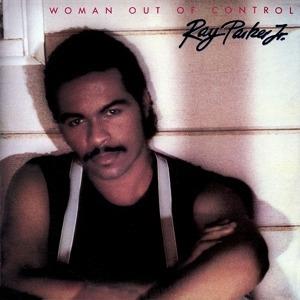 Woman Out Of Control - Vinile LP di Ray Parker Jr.
